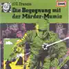 Gruselserie - Folge 7: Die Begegnung mit der Mörder-Mumie